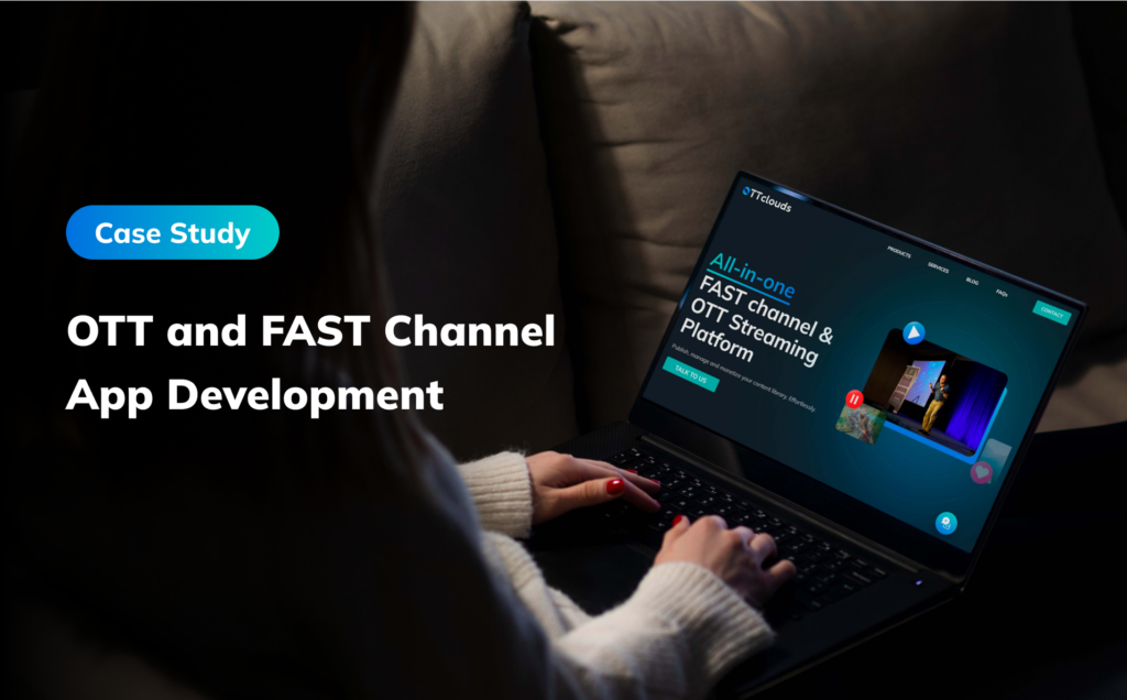 OTT streaming platform and FAST channel