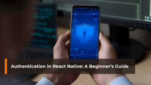 authentication in react native